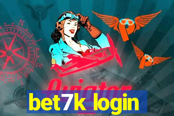 bet7k login